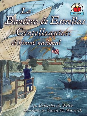 cover image of La Bandera de Estrellas Centelleantes (The Star-Spangled Banner)